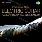 Instrumental - Kazi Aniruddha And Sunil Ganguly - Sunil Ganguly Song Download